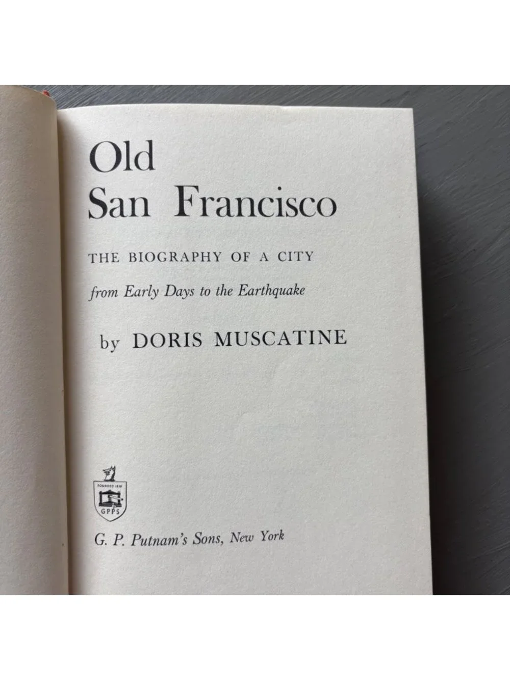 Old San Francisco City Early Biography Earthquake Muscatine 1975 History Book